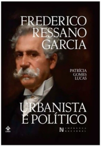Capa de Frederico Ressano Garcia - Urbanista e Político