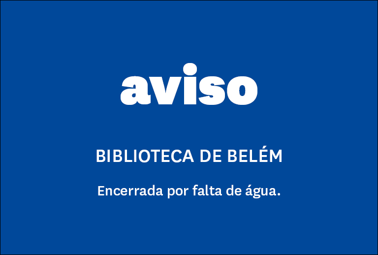 Imagem com texto de aviso: Biblioteca de Belém encerrada por falta de água.